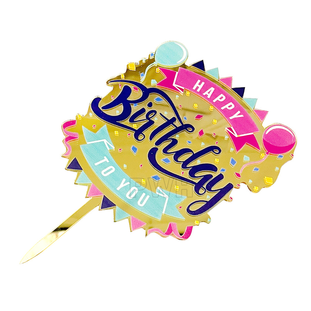Happy Birthday To You acrylic cake topper for premium birthday cake decoration available wholesale from Party Wholesale Hub